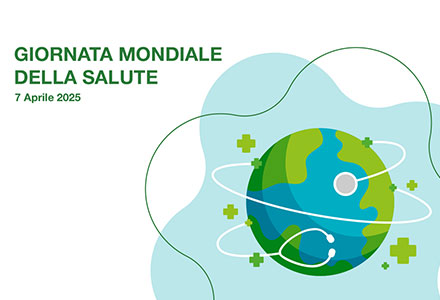 7 Aprile - Giornata Mondiale della Salute